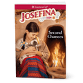 Second Chances: Josefina Book 2 (Historical Characters) F0