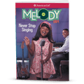 Never Stop Singing: Melody Book 2 (Historical Characters) A0