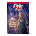Turning Things Around: Kit Book 2  (Historical Characters) D8