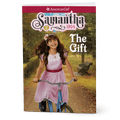 The Gift: Samantha Book 1 (Historical Characters) B1