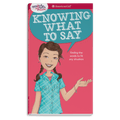 A Smart Girl's Guide: Knowing What to Say E4