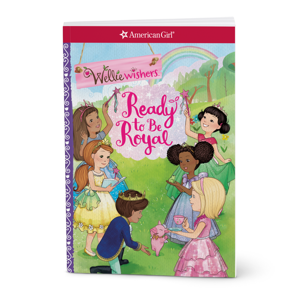 Ready to Be Royal Book (WellieWishers™) C7